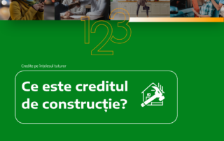 ce este credit de constructie