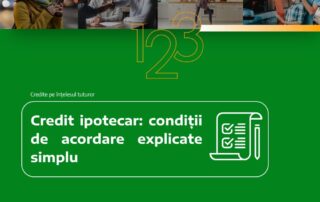 Credit ipotecar: condiții de acordare explicate simplu