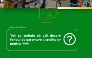 Tot ce trebuie să știi despre fondul de garantare a creditelor pentru IMM