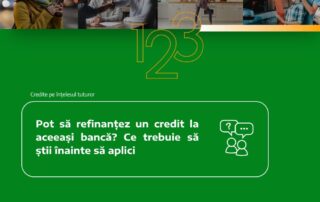 pot sa refinantez un credit la aceeasi banca