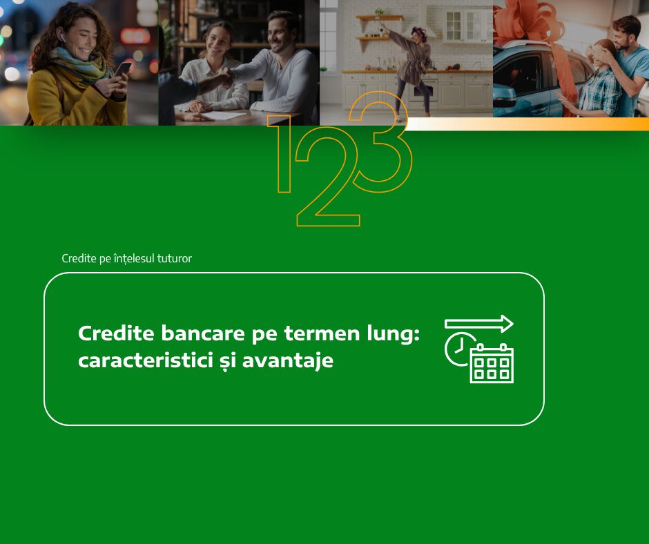 Credite bancare pe termen lung: caracteristici și avantaje - Blogul ...