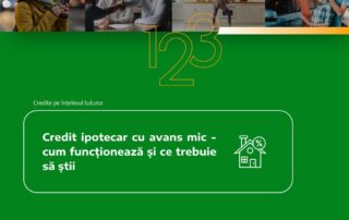 credit ipotecar cu avans mic
