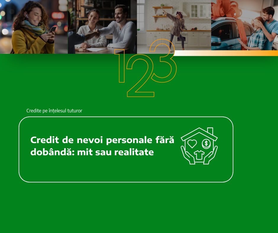 Credit de nevoi personale fără dobândă: mit sau realitate