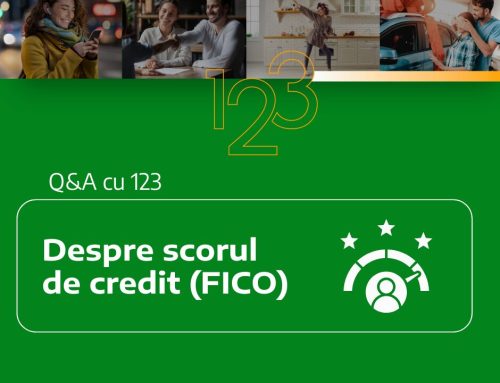 Despre scorul de credit (FICO) – Q&A cu 123