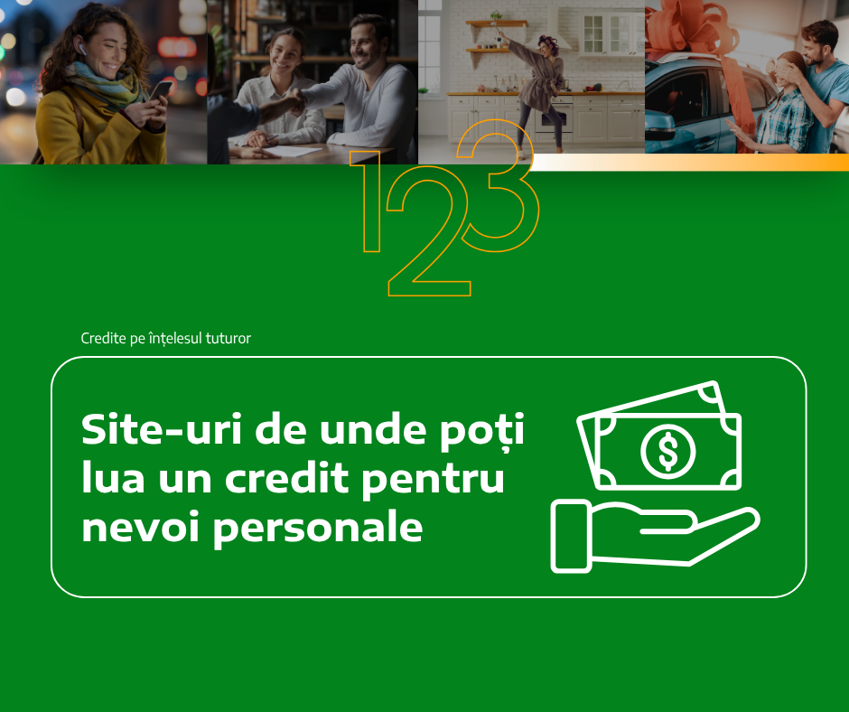 Site-uri de unde poți lua un credit pentru nevoi personale
