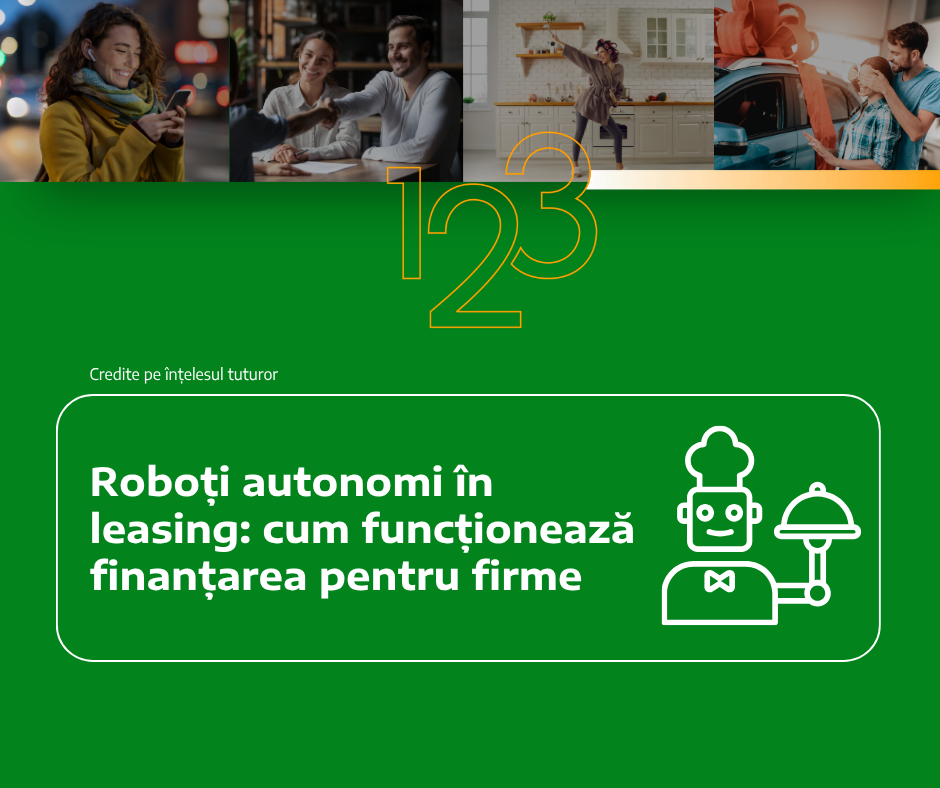 Roboți autonomi în leasing: cum funcționează finanțarea pentru firme