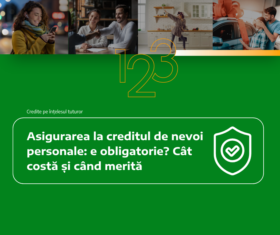 Asigurarea la creditul de nevoi personale: e obligatorie? Cât costă și când merită
