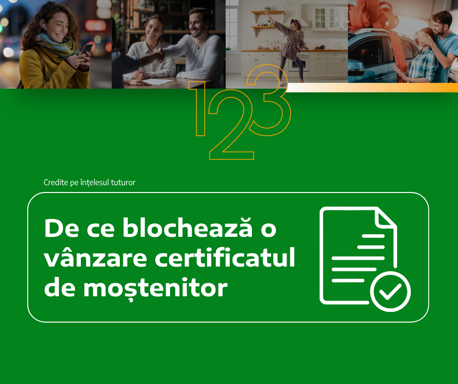 Certificat de moștenitor: de ce blochează o vânzare