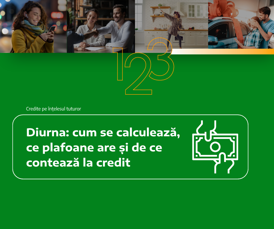 Diurna: cum se calculează, ce plafoane are și de ce contează la credit