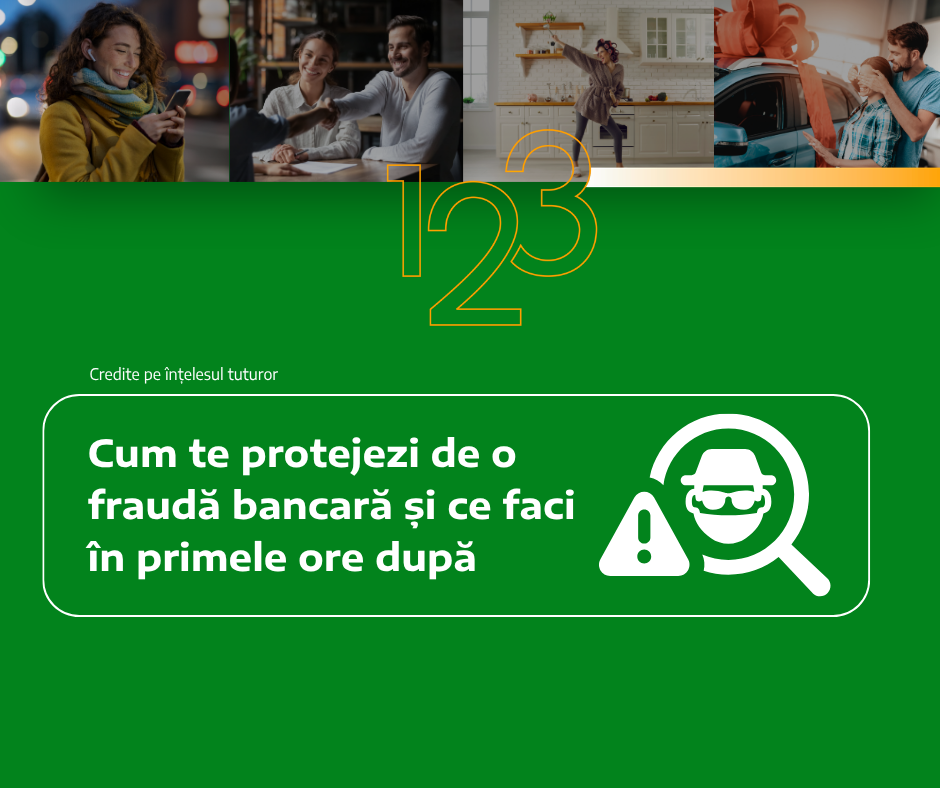 Cum te protejezi de o fraudă bancară și ce faci în primele ore după